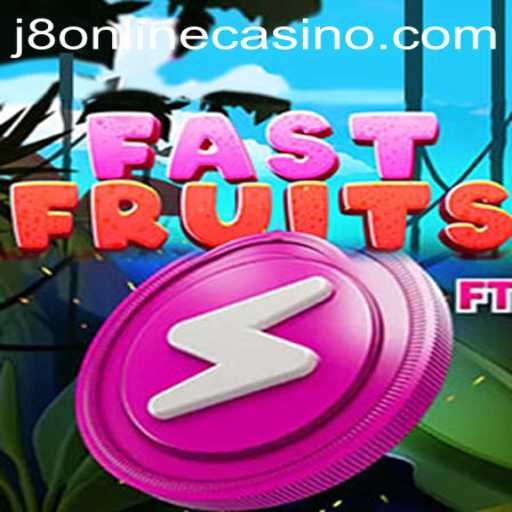 FastFruits: A Juicy Adventure with a Twist of J8